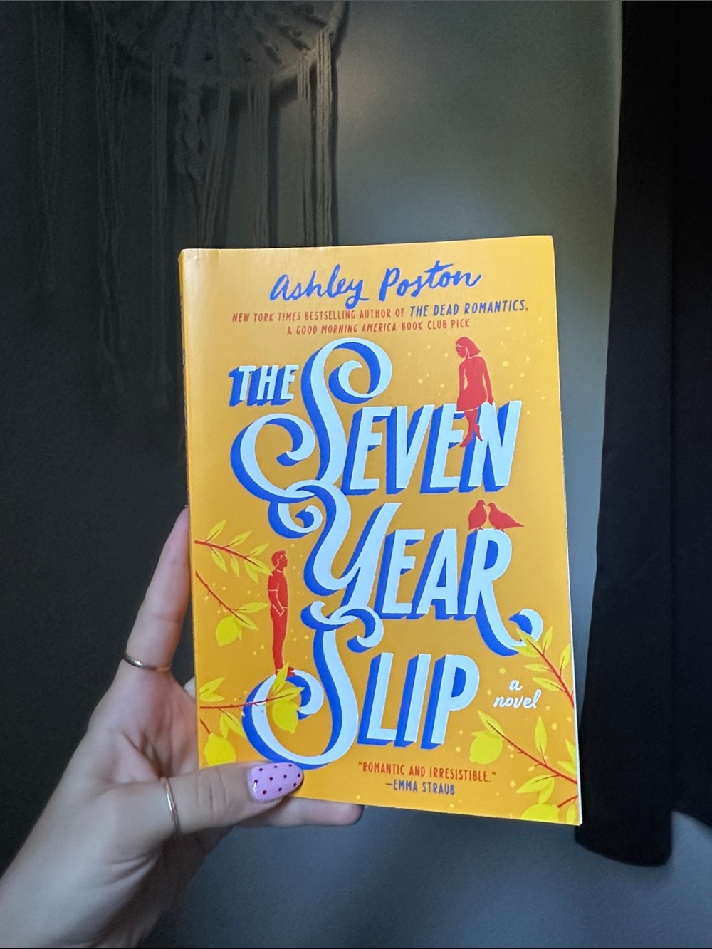 The Seven Year Slip by Ashley Poston - Bright Yellow Paperback